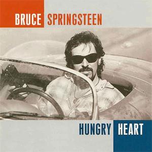 Hungry Heart - Bruce Springsteen