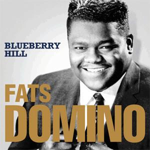 Blueberry Hill - Fats Domino
