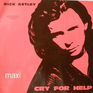 Cry For Help - Rick Astley
