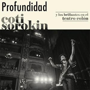 Coti - Profundidad en vivo Teatro Colon