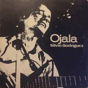 Ojal- Silvio Rodriguez