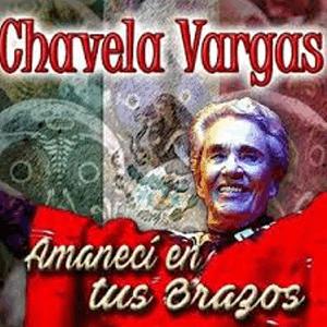 Amanec en tus brazos - Chavela Vargas