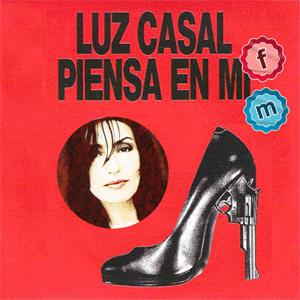 Piensa en m - Luz Casal
