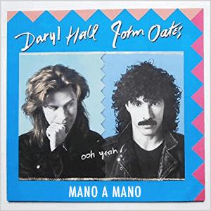 Mano a mano - Daryl Hall and John Oates