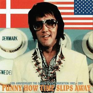 Funny how times slips away - Elvis Presley