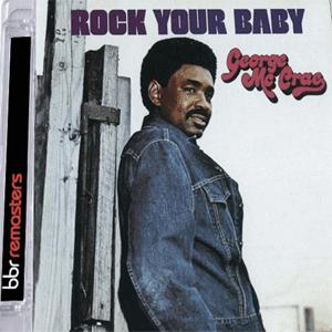 George McCrae - Rock Your Baby