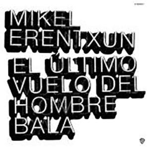 Mikel Erentxun - La vereda