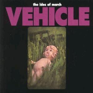Vehicle - The Ides Of March