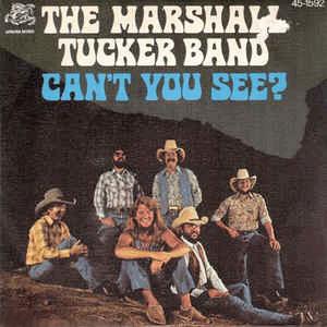 The Marshall Tucker Band - Can't You See