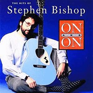 On and on - Stephen Bishop