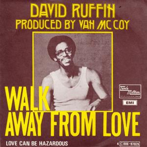 David Ruffin - Walk away from love
