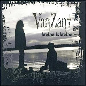 Van Zant - Brother to Brother