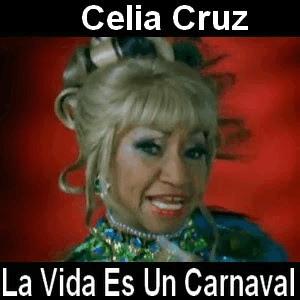 Celia Cruz - La vida es un Carnaval