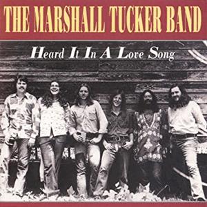 The Marshall Tucker Band - Heard it in a love Song
