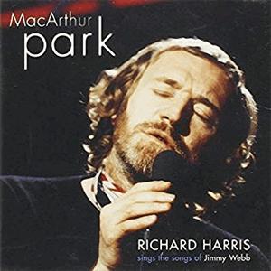 Richard Harris - MacArthur Park.