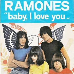 The Ramones-Baby I Love You