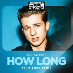 Charlie Puth - How Long.