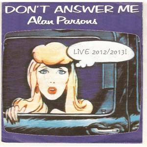 The Alan Parsons Project - Don t Answer Me