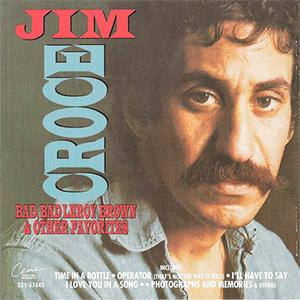 Jim Croce - Bad Bad Leroy Brown