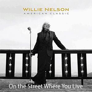 Willie Nelson - On the Street Where You Live