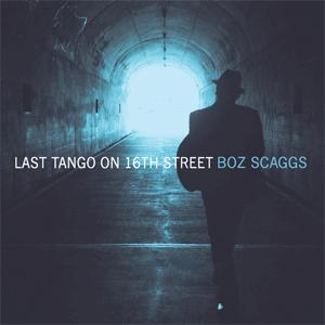 Boz Scaggs - Last Tango on 16th Street