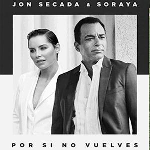 Jon Secada y Soraya - Por Si No Vuelves