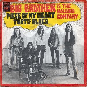 Big Brother And The Holding Company - Piece Of My Heart