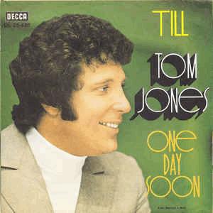 Tom Jones - Till