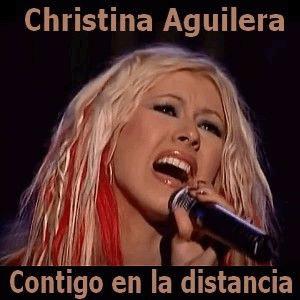 Cristina Aguilera - Contigo en la distancia