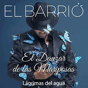 El Barrio - Lgrimas del agua