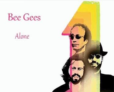Bee Gees - Alone.