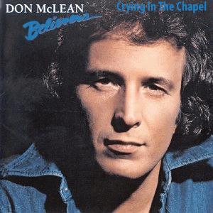 Don McLean - Crying In The Chapel