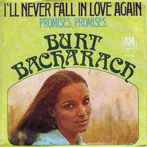 Burt Bacharach - I ll never fall In love again