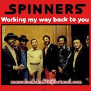 The Spinners - Working my way back to you