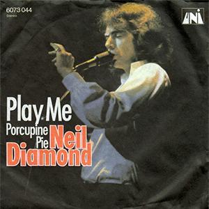Neil Diamond - Play Me