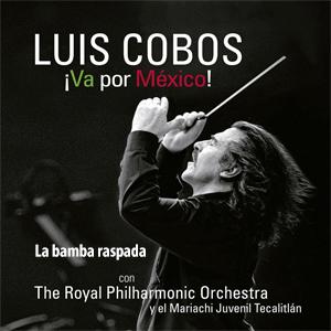 Luis Cobos con The Royal Philharmonic Orchestra - La bamba raspada