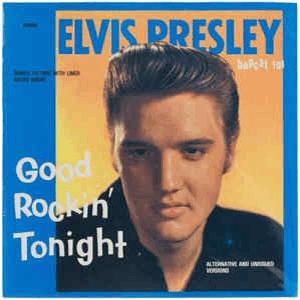 Elvis Presley - Good Rocking Tonight