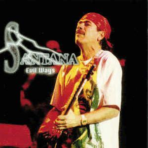 Carlos Santana - Evil ways