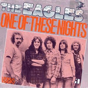 Eagles - One of these nights.