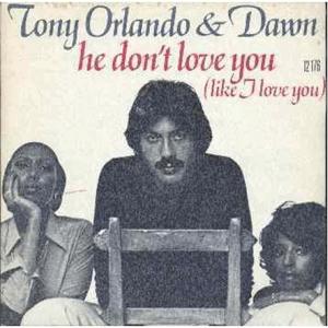 Tony Orlando and Dawn - He don t love you (Like I love you)