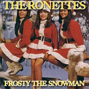 The Ronettes - Frosty The Snowman