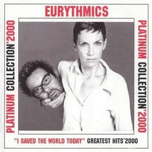 Eurythmics - I saved the world today