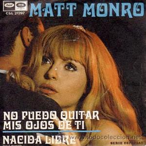 Matt Monro - No puedo quitar mis ojos de ti