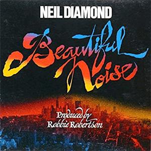 Neil Diamond - Beautiful noise