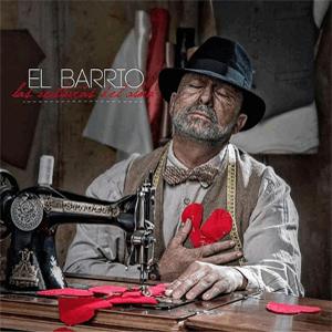 El Barrio - Las Costuras del Alma