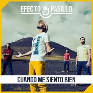 Efecto Pasillo - Cuando me siento bien