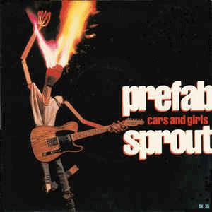Prefab Sprout - Cars and girls