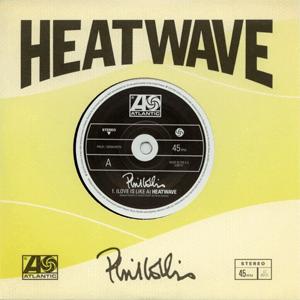 Phil Collins - Heatwave (Love is like A)