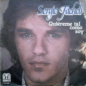 Sergio Facheli - Quiéreme tal como soy
