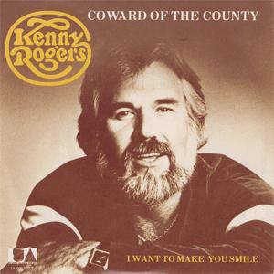 Kenny Rogers - Coward of the county